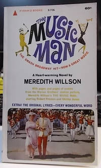 The Music Man by Meredith Willson - Paperback - First Pyramid Edition - 1962 - from Klanhorn (SKU: 033979)
