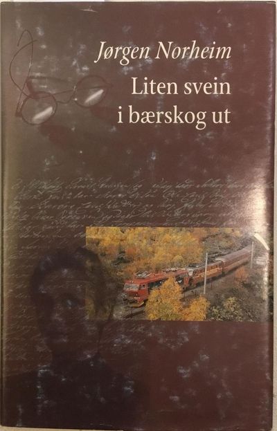 Liten svein i bærskog ut. Roman