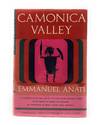 Camonica Valley: A Depiction of Village Life in the Alps from the Birth of Christ as Revealed by Thousands of Newly Found Rock Carvings FIRST EDITION