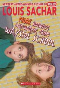image of More Sideways Arithmetic from Wayside School : More than 50 Brainteasing Math Puzzles