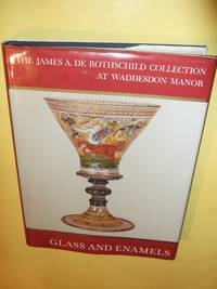 cover of GLASS and STAINED GLASS / LIMOGES and Other Painted ENAMELS: The James A De Rothschild Collection at Waddesdon Manor ( Roman / Near Eastern / Venetian / German / Bohemian glasses)( Limoges and Other enamels)