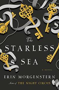 cover of THE STARLESS SEA: A Novel