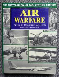 AIR WARFARE.  THE ENCYCLOPEDIA OF 20TH CENTURY CONFLICT.