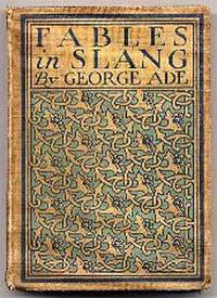 Fables in Slang by ADE, George - 1900