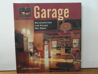 Garage. Reinventing the Place We Park by Obolensky Kira - 2003