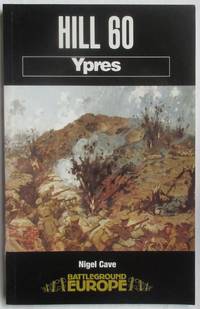 image of Hill 60: Ypres (Battleground Europe)