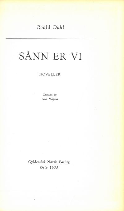 Sånn er vi. Noveller. Oversatt av Peter Magnus.