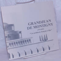 image of Grandjean de Montigny (1776-1850), "Un architecte français à Rio