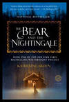 The Bear and the Nightingale by Arden, Katherine - Utg. 2017