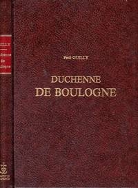 Duchenne De Boulogne. Avec un avant-propos de M. le Professeur Mollaret