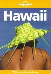 Lonely Planet Hawaii by Ned Friary; Glenda Bendure - 1997