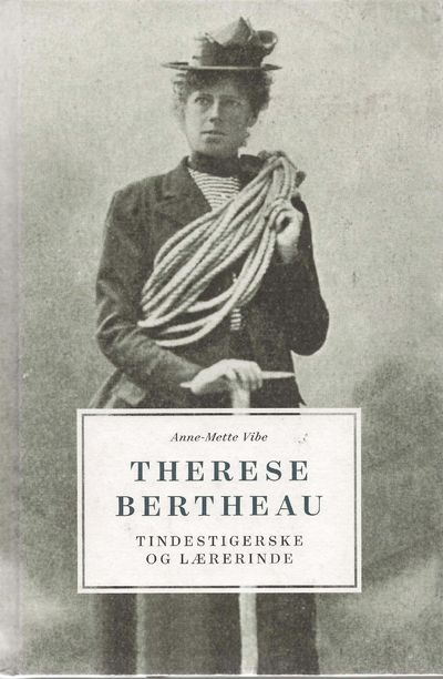 Therese Bertheau. Tindebestigerske og lærerinde