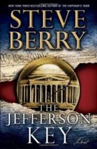 The Jefferson Key: A Novel by Steve Berry - 2011-03-03