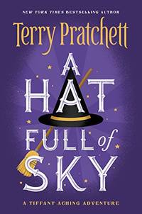 cover of A Hat Full of Sky: 2 (Tiffany Aching)