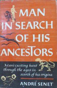 cover of Man in Search of His Ancestors: the Romance of Paleontology
