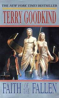 Faith of the Fallen : A Sword of Truth Novel