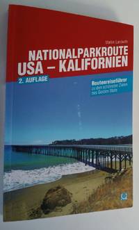 Nationalparkroute USA - Kalifornien - Marion Landwehr- German language