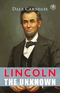 image of Lincoln The Unknown