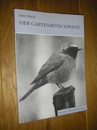 Der Gartenrotschwanz. Phoenicurus phoenicurus by Heinz Menzel - Paperback - 1984 - from Versandantiquariat Rainer Kocherscheidt (SKU: 080778)