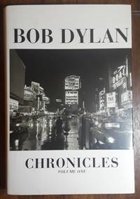 Chronicles Volume I by Bob Dylan - 2004