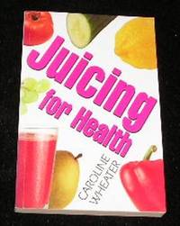 Juicing for Health