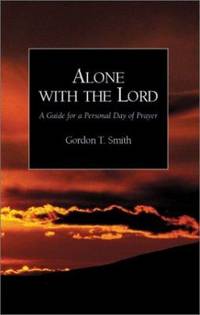 Alone with the Lord