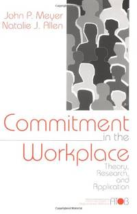 Commitment in the Workplace: Theory, Research, and Application: 2 (Advanced Topics in...