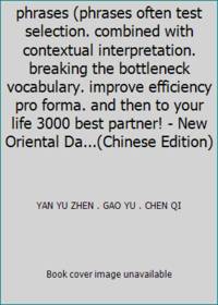 GRE scores with essential phrases (phrases often test selection. combined with contextual...