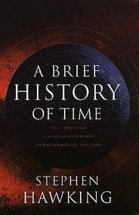 A Brief History of Time : From the Big Bang to Black Holes by Stephen W. Hawking - 1998