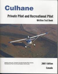 Culhane Private Pilot and Recreational Pilot: Written Test Book by Culhane, Michael J - 2001