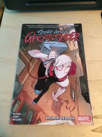 cover of Spider-Gwen: Ghost-Spider Vol. 1: Spider-Geddon