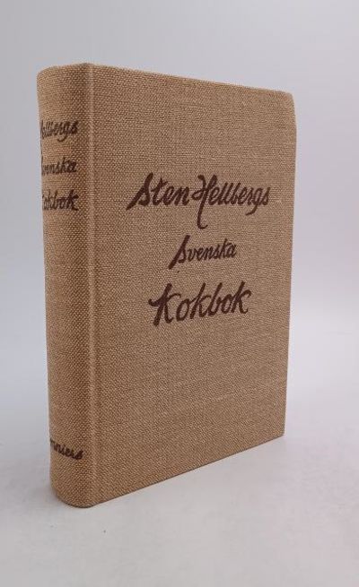 Sten Hellbergs svenska kokbok. Med recept från…
