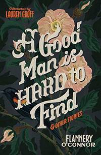 image of A Good Man Is Hard to Find and Other Stories
