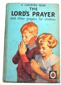 The Lord's Prayer and other prayers for children