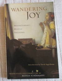 image of Wandering Joy: Meister Eckhart's Mystical Philosophy