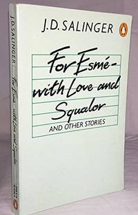 For Esmé - with love and squalor (Signet modern classics) by J.D.Salinger - Paperback - from World of Books Ltd (SKU: GOR002041608)