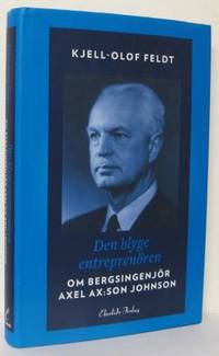 Den blyge entreprenören. Om bergsingenjör Axel…