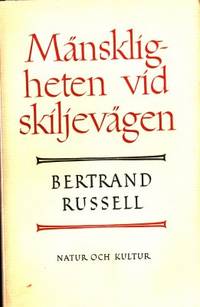 Mänskligheten vid skiljevägen.