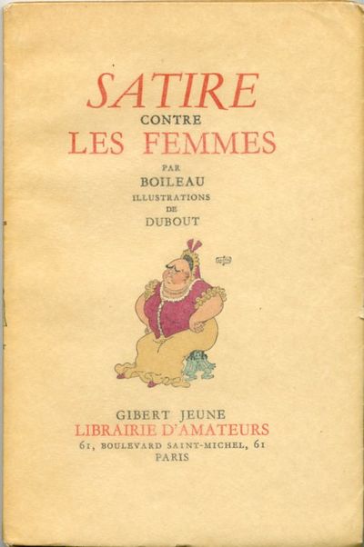 Satire contre les femmes. Illustrations de Dubout.