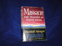 image of Massacre: The Tragedy at White River