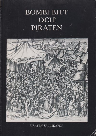 Bombi Bitt och Piraten. [Utg. av] Piraten…