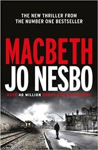 Nesbo, Jo | Macbeth | Signed First Edition UK Copy