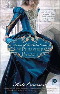 Secrets of the Tudor Court: the Pleasure Palace