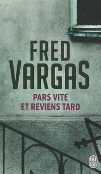 Pars Vite Et Reviens Tard (Nouveau Policier) (French Edition)