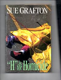 H&quot; is for Homicde by Grafton, Sue - 1991