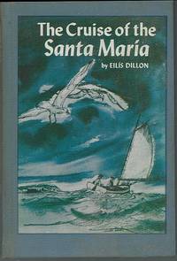 CRUISE OF THE SANTA MARIA by Dillon, Eilis - 1967