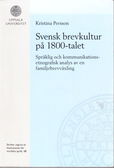 Svensk brevkultur på 1800-talet. Språklig och…