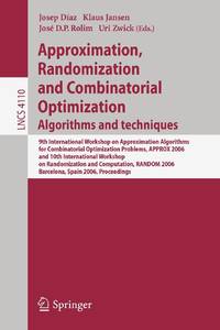 Approximation, Randomization, and Combinatorial Optimization. Algorithms and Techniques : 9th...
