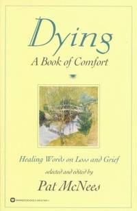 Dying : A Book of Comfort