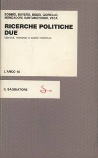 RICERCHE POLITICHE DUE by Bobbio e altri - 1993